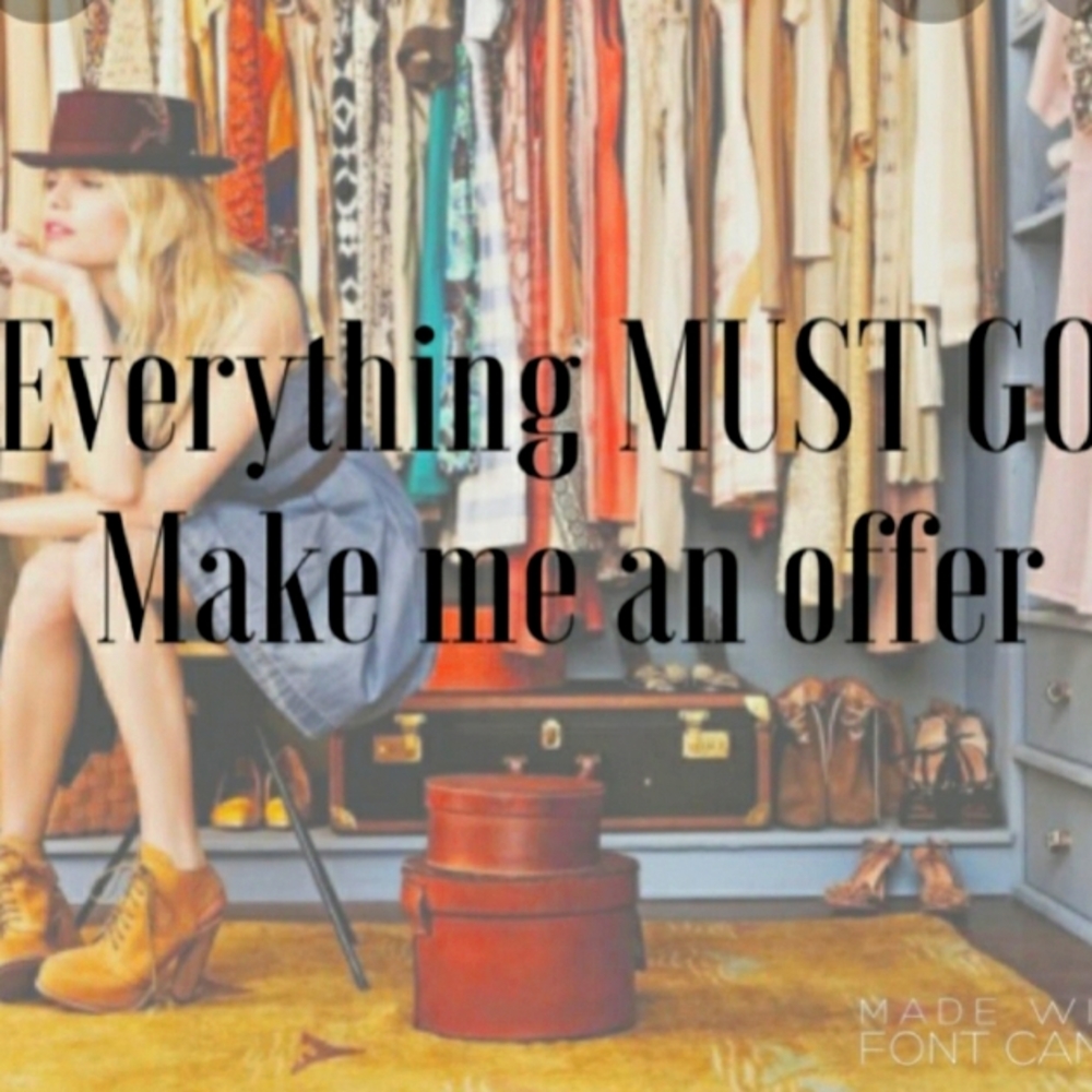 Everything . I am a recovering shopping addict.